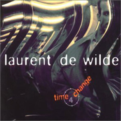 De Wilde,laurent - Time 4 Change - Music CD