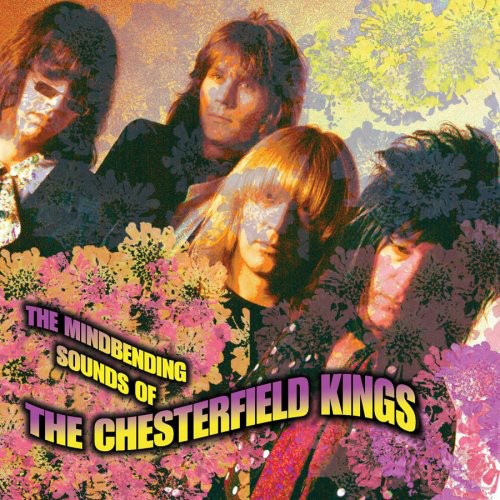 Chesterfield Kings - Mindbending Sounds Of The Chesterfield Kings - Music CD