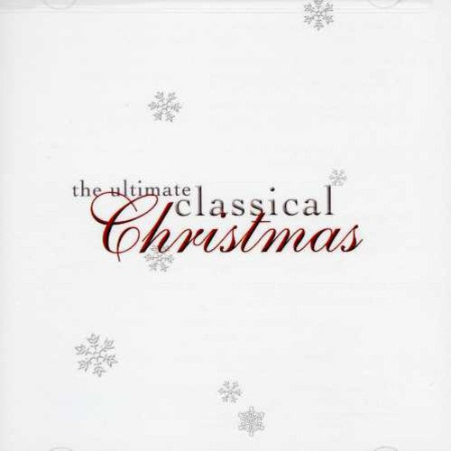 Ultimate Classical Christmas / Various - Ultimate Classical Christmas / Various - Music CD