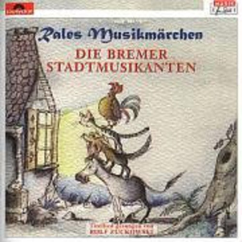 Rale's Musikmaerchen - Die Bremer Stadtmusikanten - Music CD