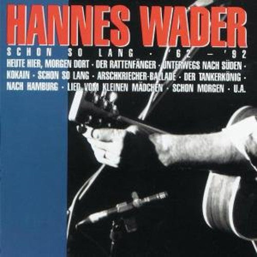 Wader,hannes - Schon So Lang 62 - 92 - Music CD