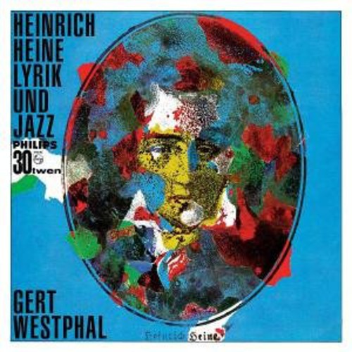 Westphal,gert/attila - Heinrich Heine Lyrik Und Jazz - Music CD