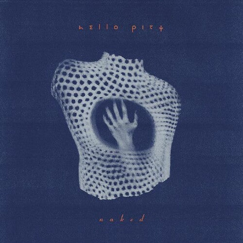 Hello Pity - Naked - Vinyl Record