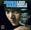 Carr,james - Man Needs A Woman - Vinyl Record