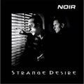 Noir - Strange Desire - Music CD