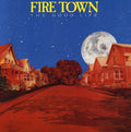 Fire Town - Good Life - Music CD