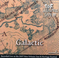 Galactic - Live At Jazz Fest 2007 - Music CD