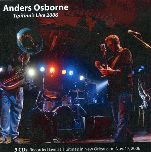 Osborne,anders - Live At Tipitinas 11/17/2006 - Music CD