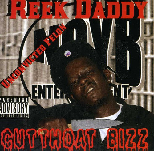 Reek Daddy - Cutthoat Bizz - Music CD