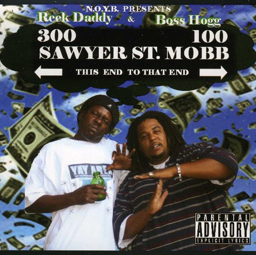 Reek Daddy - Sawyer St Mobb - Music CD