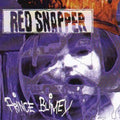 Red Snapper - Prince Blimey - Music CD