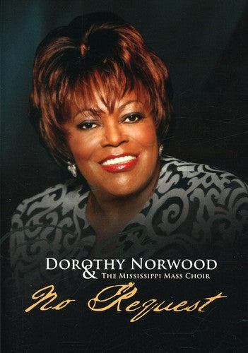Norwood,dorothy & Mississippi Mass Choir - No Request - DVD