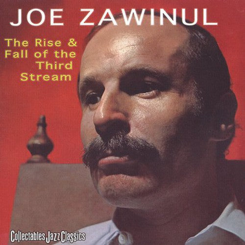 Zawinul,joe - Rise & Fall Of The 3rd Stream - Music CD