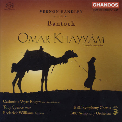 Bantock / Wyn-rogers / Williams / Bbc So / Handley - Omar Khayyam - Super Audio CD