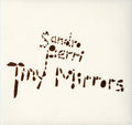 Perri,sandro - Tiny Mirrors - Music CD