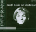 Eisler / Weill / May - Brecht Songs Mit Gisela May - Music CD