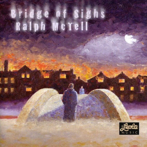 Mctell,ralph - Bridge Of Sighs - Music CD