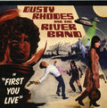Dusty Rhodes & The River Band - First You Live - Music CD