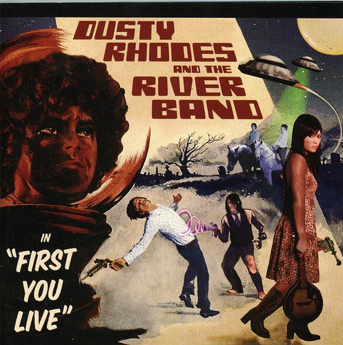 Dusty Rhodes & The River Band - First You Live - Music CD