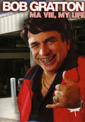 Bob Gratton: Ma Vie My Life (saison 1) - Bob Gratton: Ma Vie My Life (saison 1) - DVD