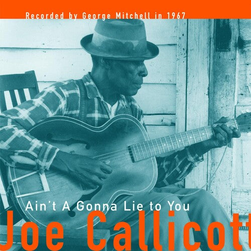 Callicott,joe - Ain't A Gonna Lie To You - Vinyl Record