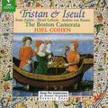 Cohen,joel / Boston Camerata - Tristan & Iseult - Music CD