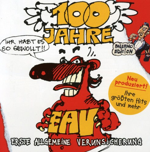 Eav - 100 Jahre Eav ...ihr Habt Es So Gewollt! - Music CD