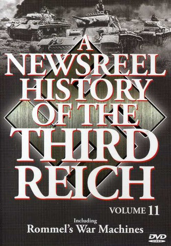 Newsreel History Of The Third Reich 11 - Newsreel History Of The Third Reich 11 - DVD