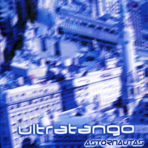 Ultratango - Astornautas - Music CD