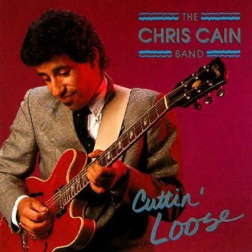 Cain,chris - Cuttin Loose - Music CD