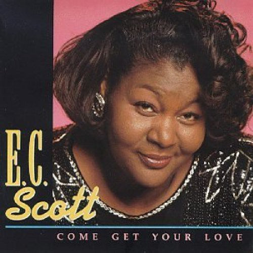 Scott,e.c. - Come Get Your Love - Music CD