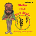 Bebo / Sly & Robbie - Bebo In A Dub Style - Music CD