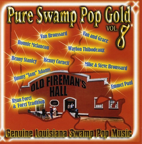 Pure Swamp Pop Gold 8 / Various - Pure Swamp Pop Gold 8 / Various - Music CD