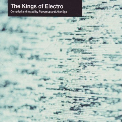 Playgroup & Alter Ego - Kings Of Electro: Part B - Vinyl Record