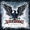 Alter Bridge - Blackbird - Music CD