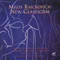 Raickovich / Tan / Frolov / Mso - New Classicism - Music CD