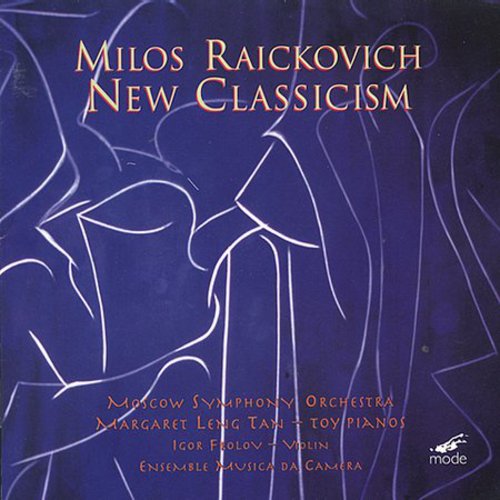 Raickovich / Tan / Frolov / Mso - New Classicism - Music CD