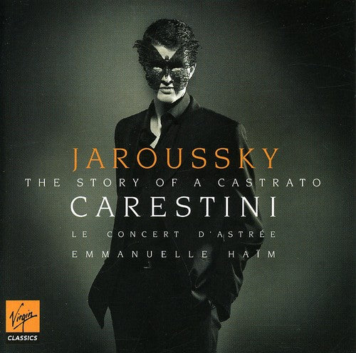 Carestini / Jaroussky / Haim - Story Of A Castrato - Music CD