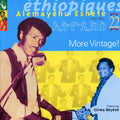 Eshete,alemayehu - Ethiopiques 22: More Vintage - Music CD