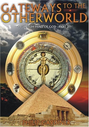 Gateways To The Other World: Quantum Mind Of God 2 - Gateways To The Other World: Quantum Mind Of God 2 - DVD