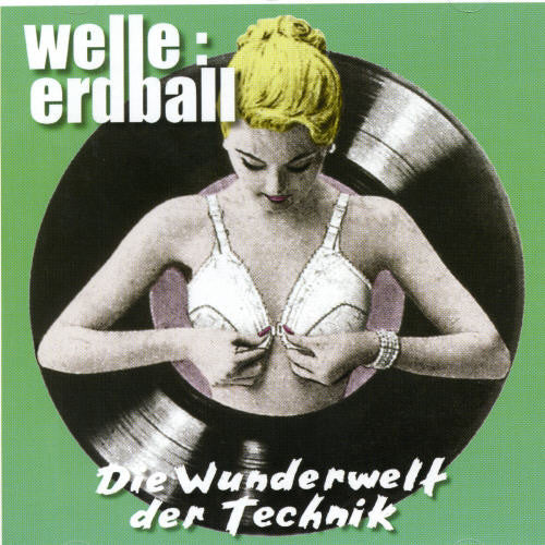 Welle Erdball - Wunderwelt Der Technik - Music CD