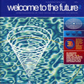 Welcome To The Future 2 / Various - Welcome To The Future 2 / Various - Music CD