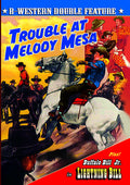 Trouble At Melody Mesa / Lightning Bill - Trouble At Melody Mesa / Lightning Bill - DVD
