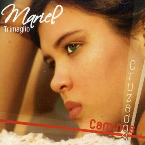 Trimaglio,mariel - Caminos Cruzados - Music CD