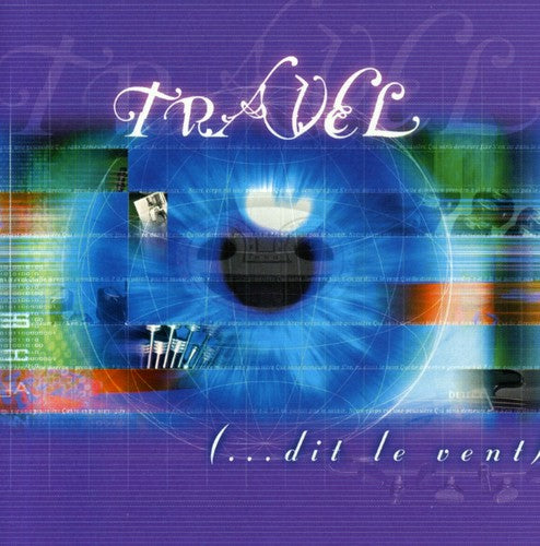 Travel - Dit Le Vent - Music CD