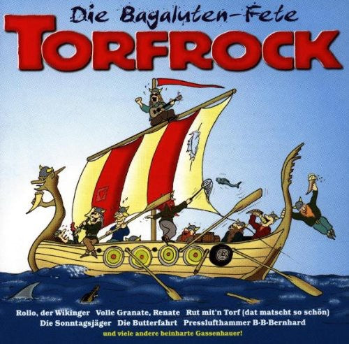 Torfrock - Die Bagaluten Fete - Music CD