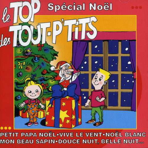 Top Des Tout P'tits - Special Nol - Music CD
