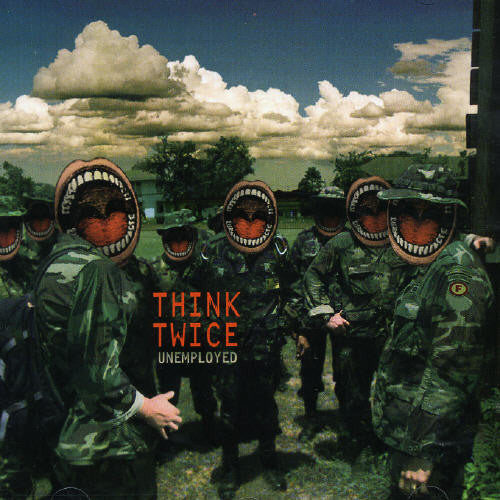 Think Twice - Unemployed - Music CD