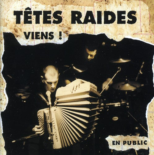 Tetes Raides - Viens - Music CD