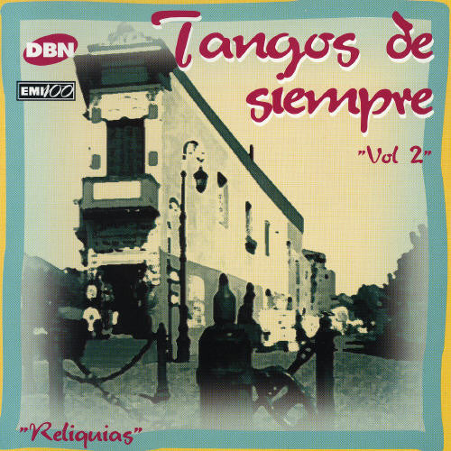 Tangos De Siempre 2 / Various - Tangos De Siempre 2 / Various - Music CD